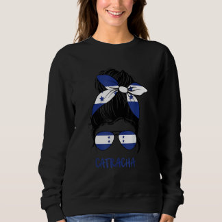 Sweatshirt Je suis Catracha pour les Honduriens Fille du drap