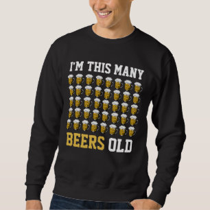 Sweatshirt Je suis ce nombre de bières Vieux Cool 40e annive