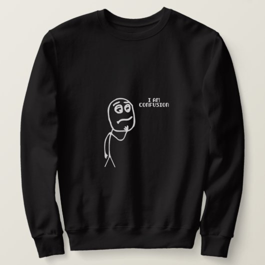 Sweatshirt Je suis confusion (Design devant)