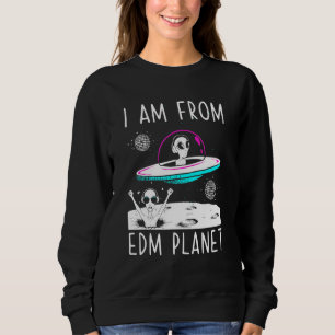 Sweatshirt Je Suis De Edm Planet Ufo Alien Edm Music