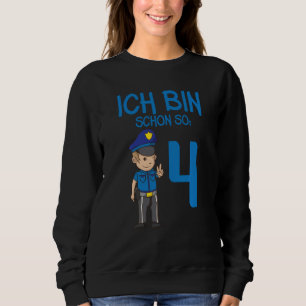 Sweatshirt Je Suis Déjà Quatre Paw De Police