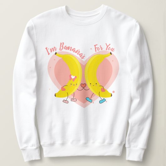 Sweatshirt Je suis des bananes pour vous (Design devant)