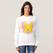 Sweatshirt Je suis des bananes pour vous (Devant entier)