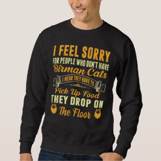 Sweatshirt Je Suis Désolé Pour Les Gens Qui N'Ont Pas De Chat