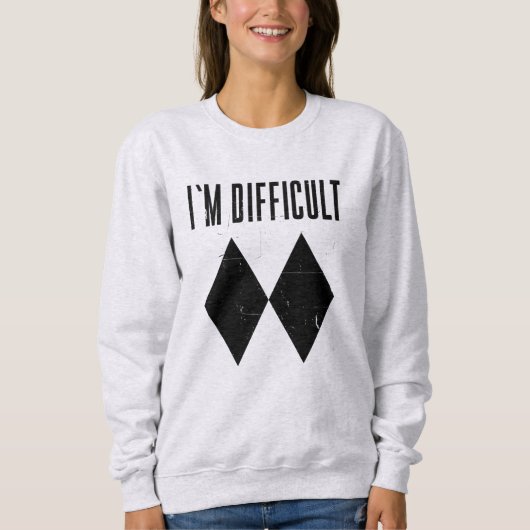 Sweatshirt Je suis difficile Ski Gag d'hiver (Devant)