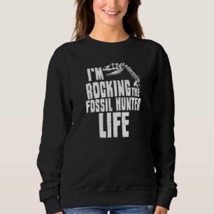 Sweatshirt Je suis en train de rogner cette Fossile de dinosa