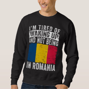 Sweatshirt Je suis fatigué de me réveiller et de ne pas être