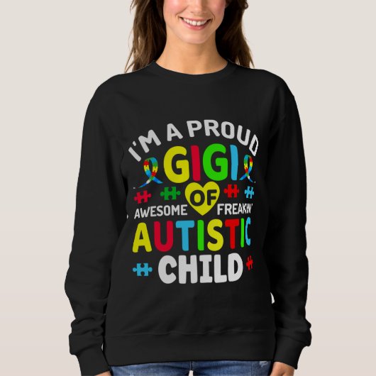 Sweatshirt Je Suis Fier Gigi De Guerriers Autistes Autistes E (Devant)