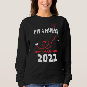 Sweatshirt Je suis infirmière et c'est ma semaine Bonne infir