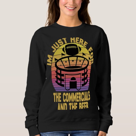 Sweatshirt Je suis juste là pour les pubs et la bière (Devant)