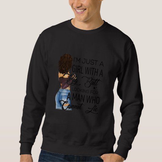 Sweatshirt Je Suis Juste Une Fille Avec Un Gros Beurre À La R (Devant)