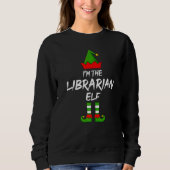 Sweatshirt Je suis le bibliothécaire Elf Matching Family Elf  (Devant)
