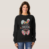 Sweatshirt Je suis Le Daddy Bunny Matching Famille Pâques Fêt (Devant entier)