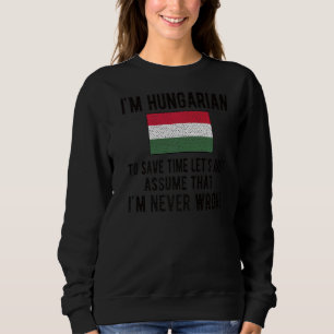 Sweatshirt Je suis le drapeau hongrois Hongrie racines hongro