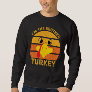 Sweatshirt Je suis le frère visage de dinde Bonne fête de Tha