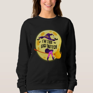 Sweatshirt Je suis le Gigi Witch Halloween Matching Group Cos