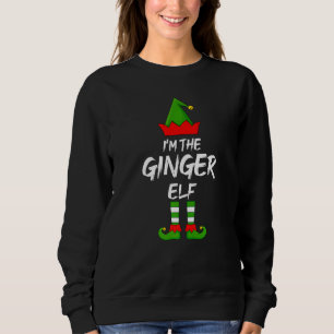 Sweatshirt Je suis le Ginger Elf Matching Family Elf Christma