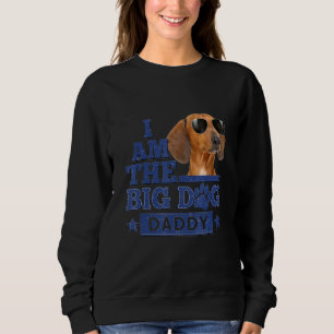 Sweatshirt Je Suis Le Gros Chien Papa Bonne Fête des pères 1