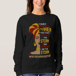 Sweatshirt Je Suis Le Médecin De Tempête Assistant Afrique Am