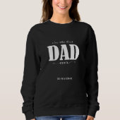 Sweatshirt Je suis le meilleur DAD jamais (Devant)