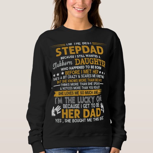 Sweatshirt Je suis Le Meilleur Stepdad Parce que toujours Rec (Devant)