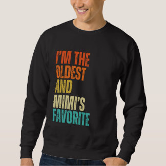 Sweatshirt Je Suis Le Plus Âgé Et L'homme, La Femme, L'enfant