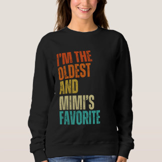 Sweatshirt Je Suis Le Plus Âgé Et L'Homme, La Femme, L'Enfant
