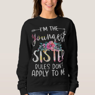Sweatshirt Je suis le plus jeune - Les règles ne s'appliquent
