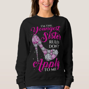Sweatshirt Je suis le plus jeune Règles ne s'appliquent pas à