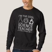 Sweatshirt Je suis le professeur de sciences Cool (Devant)