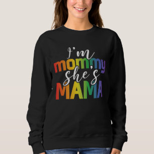 Sweatshirt Je suis maman elle est maman maman et maman lesbie