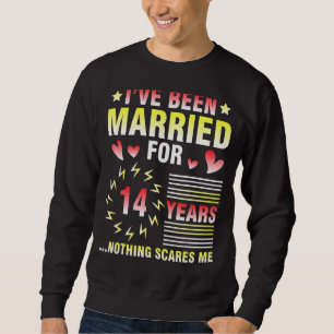 Sweatshirt Je Suis Marié Depuis 14 Ans Rien