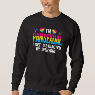 Sweatshirt Je suis Pansexuel Je me fais distraire Bisexuel