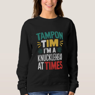 Sweatshirt Je suis parfois un imbécile Tim Walz Débat 2024