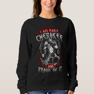 Sweatshirt Je Suis Partie Cherokee Pround It Native American
