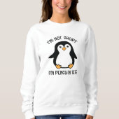Sweatshirt Je suis Penguin Size, Short Girl Appréciation Day (Devant)