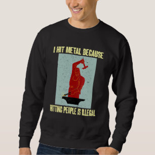 Sweatshirt Je Suis Perdu En Métal Toucher Les Gens Est Illéga