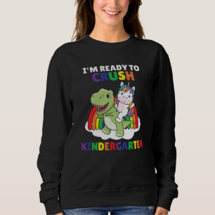Sweatshirt Je suis prêt à écraser le jardin d'enfants Dinosau