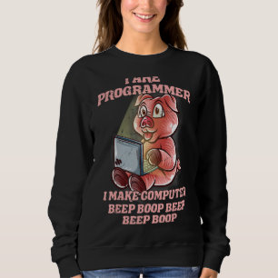 Sweatshirt Je suis Programmer Cochon Fermier Il Logiciel Nerd