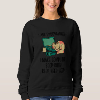 Sweatshirt Je Suis Programmeur Je Fabrique Ordinateur Beep Bo