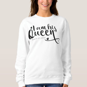 Sweatshirt Je suis sa femme cadeau anniversaire Reine coutume