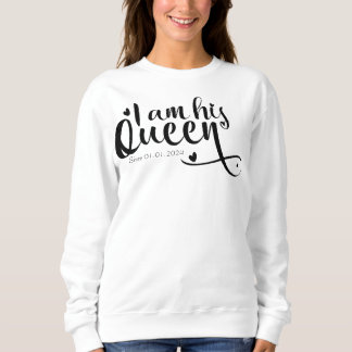 Sweatshirt Je suis sa femme cadeau anniversaire Reine coutume