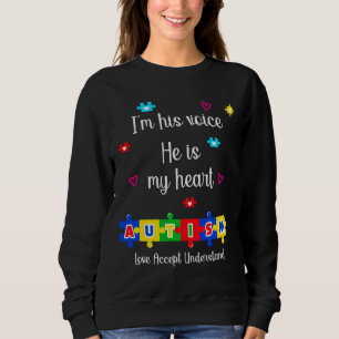 Sweatshirt Je Suis Sa Voix Il Est Mon Coeur Sensibilisation s