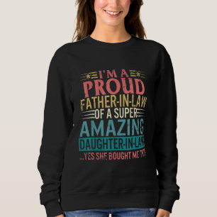 Sweatshirt Je suis un beau-père fier d'une fille super incroy