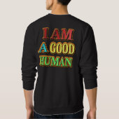Sweatshirt "Je Suis Un Bon Humain" Mignonne Conception. Comma (Dos)