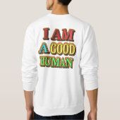 Sweatshirt "Je Suis Un Bon Humain" Mignonne Conception. Comma (Dos)