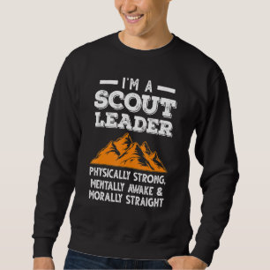 Sweatshirt Je Suis Un Chef Scout Physiquement Fort Chef Scout