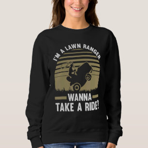 Sweatshirt Je suis un garde de pelouse, je veux faire un tour