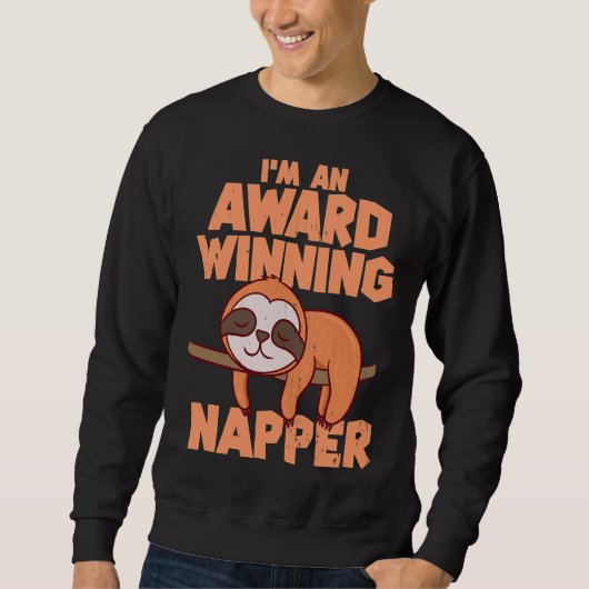 Sweatshirt Je Suis Un Napper Gagnant Un Prix Funny Sloth (Devant)