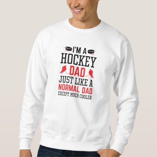 Sweatshirt Je suis un papa de hockey (Devant)